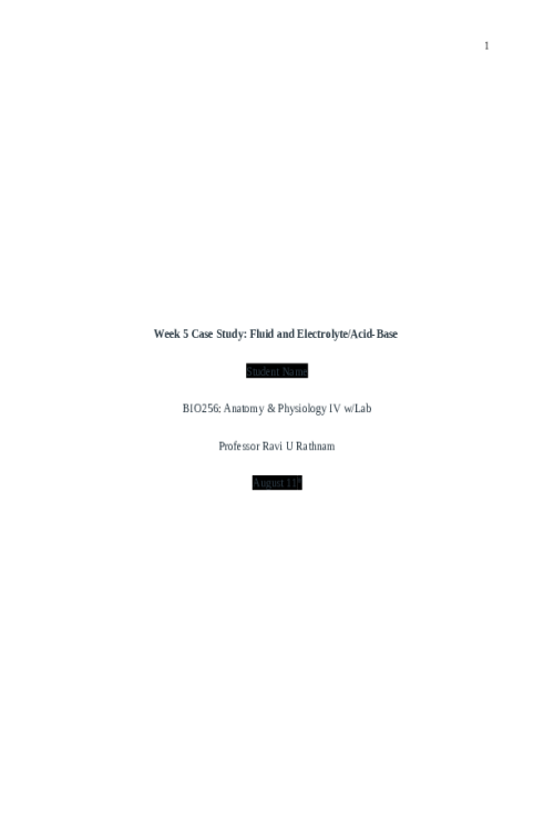 BIOS 256 Week 5 Case Study; Fluid and Electrolyte, Acid-Base