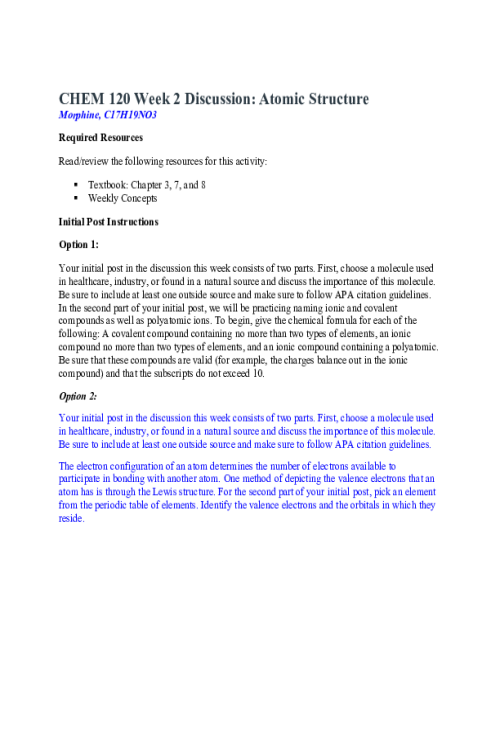 CHEM 120 Week 2 Discussion; Atomic Structure - Morphine, C17H19NO3