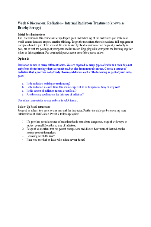 CHEM 120 Week 6 Discussion Option 2; Radiation - Internal Radiation Treatment; know