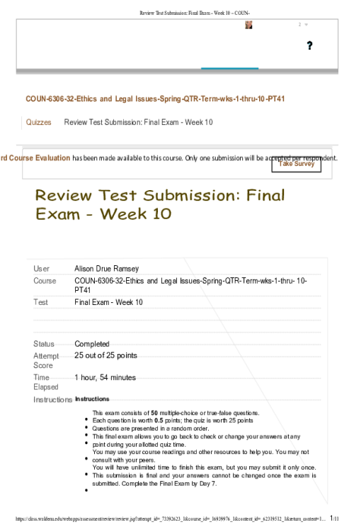 COUN 6306-32, Ethics and Legal Issues Week 10 Final Exam - Score; 25 out of 25 Poin