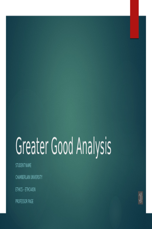 ETHC 445N Week 4 Assignment; Greater Good Analysis - Social Technology (Option 2)