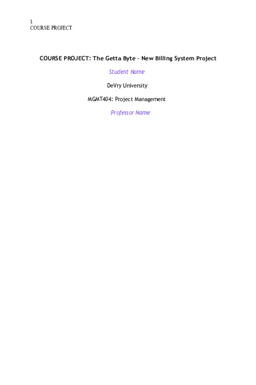 MGMT 404 COURSE PROJECT; The Getta Byte - New Billing System Project