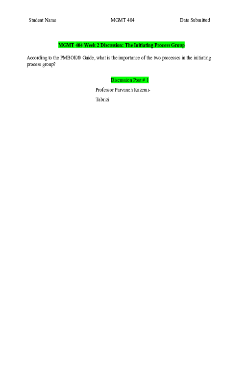 MGMT 404 Week 2 Discussion; The Initiating Process Group