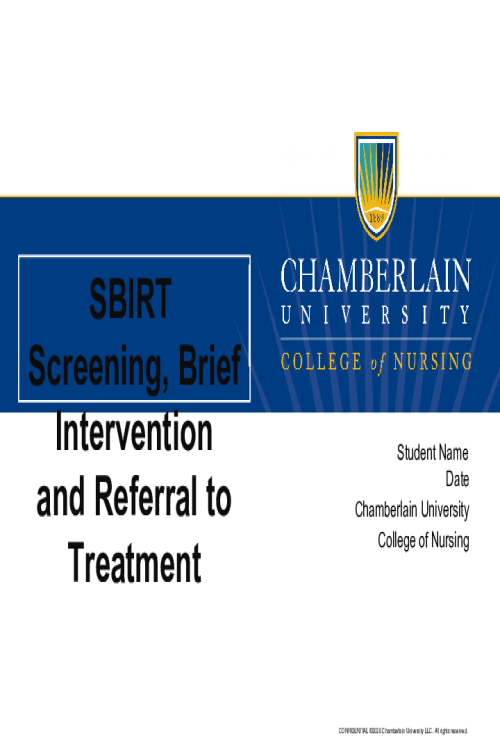 NR 351 Week 4 PowerPoint; SBIRT Screening, Brief Intervention and Referral to Treat