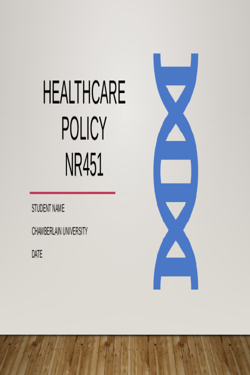 NR 451 Week 3 Assignment; Healthcare Policy - H.R. 64 Patients First Act of 2019