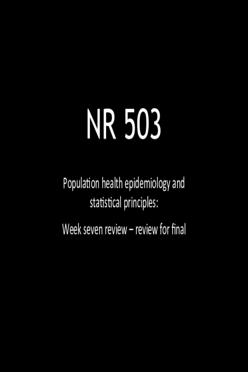 NR 503 Week 7 Review for Final