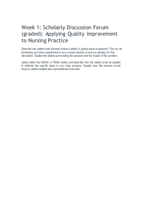 NR 544 Week 1 Scholarly Discussion Forum (graded); Applying Quality Improvement to Nursing Practice