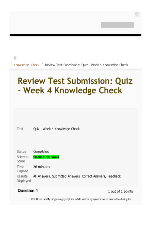 NRNP 6568 Week 4 Knowledge Check - Cardiac and Pulmonary Conditions - 10 out of 10 Points